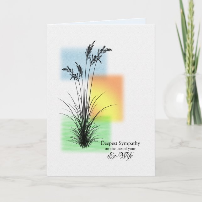 Sympathy on Loss of Ex-Wife, Grasses Card (Front)