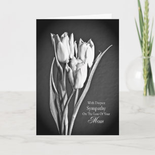 Sympathy on loss of Mom. Card