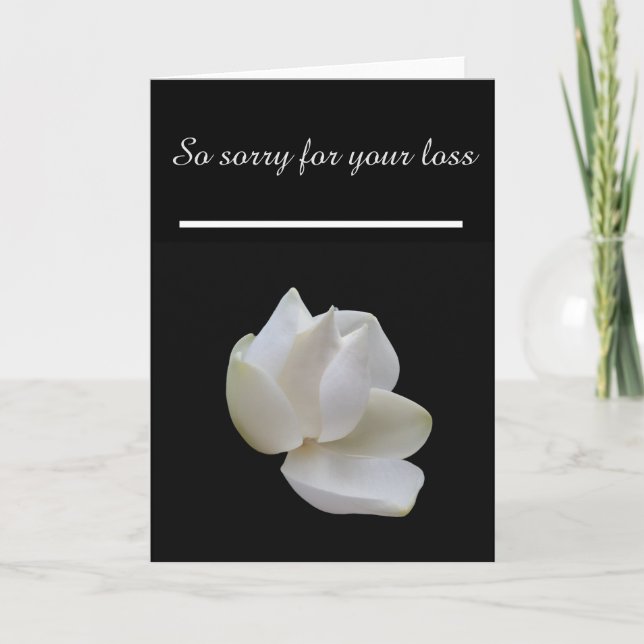 Sympathy So sorry for your loss White Magnolia Card (Front)