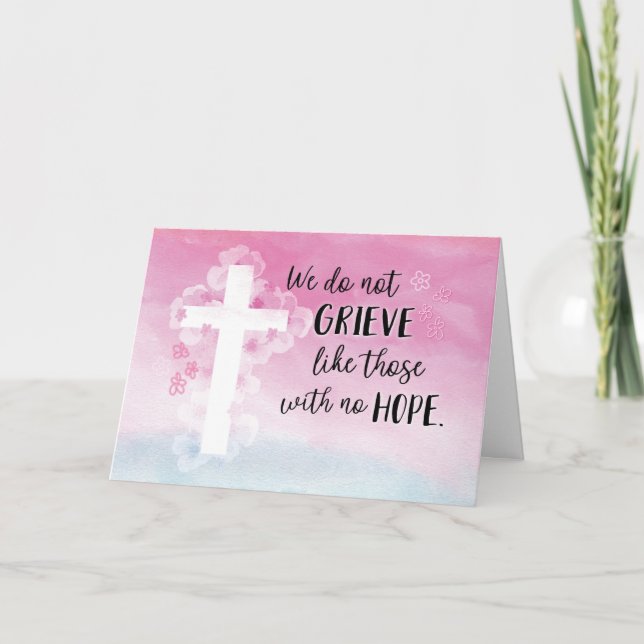 Sympathy, We Do Not Grieve like Those With No Hope Card (Front)