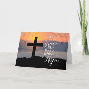 Sympathy, We Do Not Grieve like Those Without Hope Card