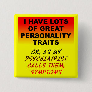 Symptômes de personnalité Badge Bouton Drôle