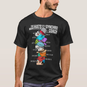 Synchro Coach Appreciation Many Hats T-Shirt