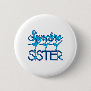Synchro Sister Synchronized Skating Ice Skater 2 Inch Round Button