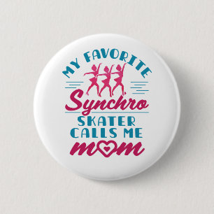 Synchronized Skating Mom Favourite Synchro Skater 2 Inch Round Button