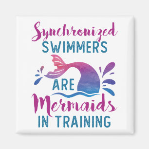 Synchronized Swimmers Are Mermaids In Training Magnet