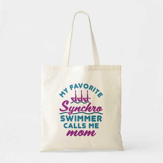 Synchronized Swimming Mom Favourite Synchro Swimme Tote Bag (Front)