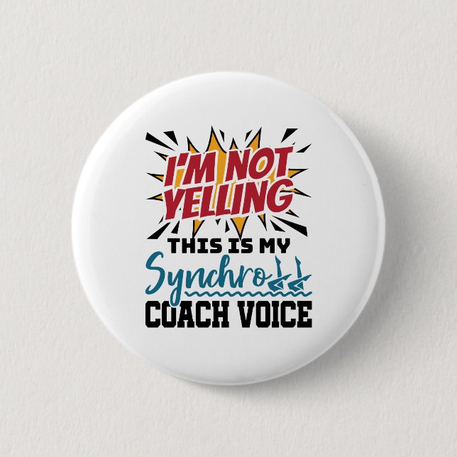 Synchronized Swimming Synchro Coach Voice 2 Inch Round Button (Front)