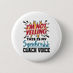 Synchronized Swimming Synchro Coach Voice 2 Inch Round Button