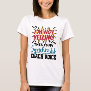 Synchronized Swimming Synchro Coach Voice T-Shirt