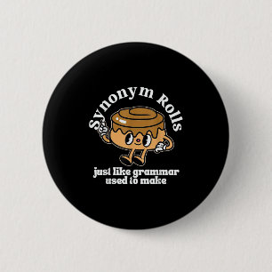 Synonym Rolls Grammar Pun Vintage Style 2 Inch Round Button