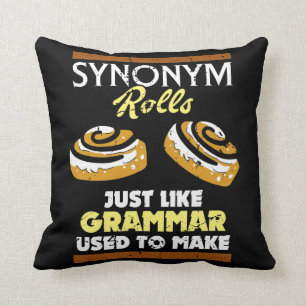 Synonym Rolls Like Grammar Used To Make Teacher Throw Pillow