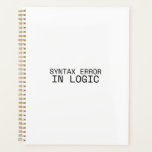 Syntax Error In Logic 2027 Minimalist Daily Planne Planner<br><div class="desc">Architect your recalibration with precision. A professional 2027 planner with sharp typography for those who need to override ineffective habits and logical fallacies.</div>