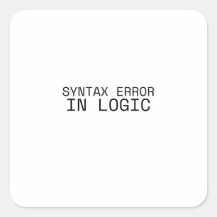 Syntax Error In Logic Minimalist Typewriter Square Sticker