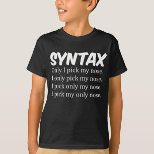 Syntax Funny Nose Picking T-Shirt