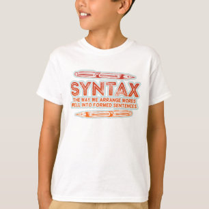 Syntax Funny Sentence structure Grammar T-Shirt