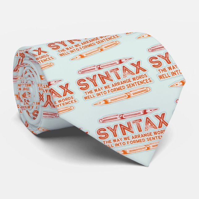 Syntax Funny Sentence structure Grammar Tie (Rolled)