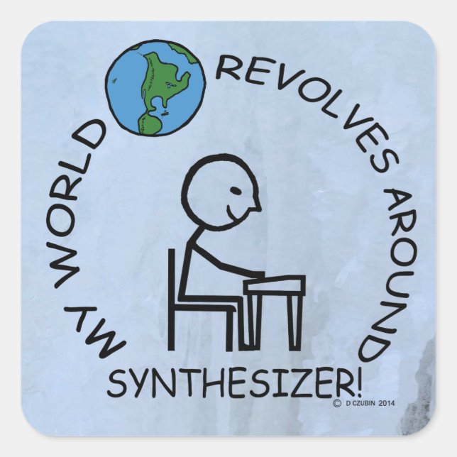 Synthesizer - World Revolves Around Square Sticker (Front)