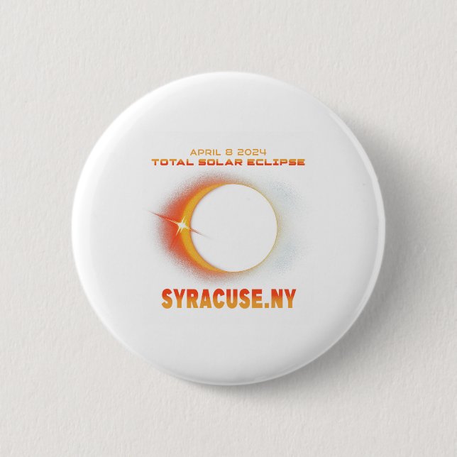 Syracuse New York Total Solar Eclipse 2024 1  2 Inch Round Button (Front)