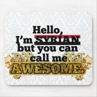 Syrian, but call me Awesome Mouse Pad