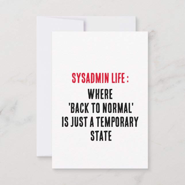 Sysadmin Where 'back to normal' is just a temporar Thank You Card (Front)