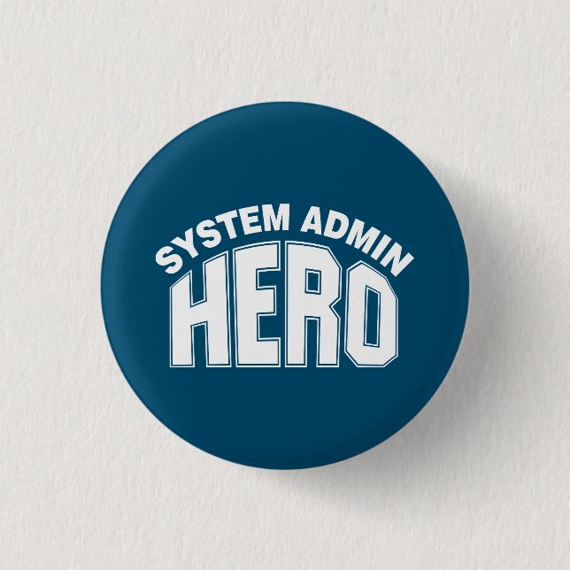 System Admin Hero 1 Inch Round Button (Front)
