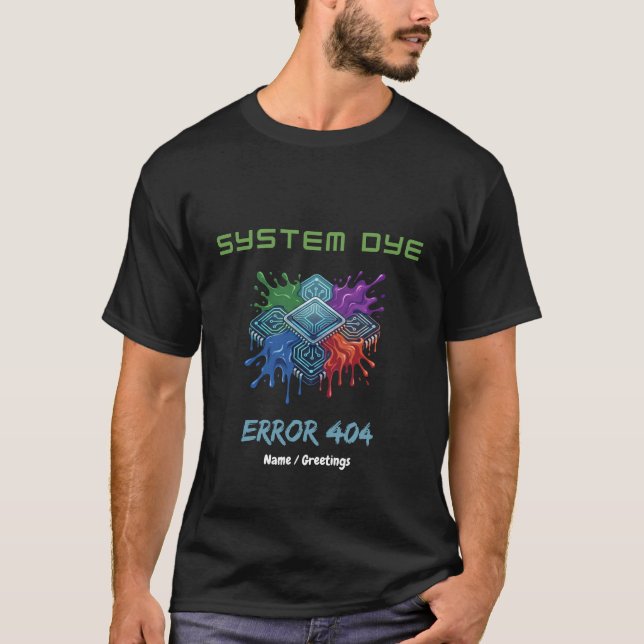 System Dye Error 404 Tech Glitch Microchip Graphic T-Shirt (Front)