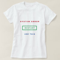 System Error - Use This - Restart - Customizable