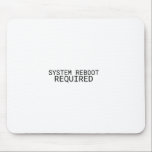 System Reboot Required Minimalist  Mouse Pad<br><div class="desc">A daily reminder to reset. High-quality surface with sharp,  high-contrast text for a professional and disciplined desk setup.</div>