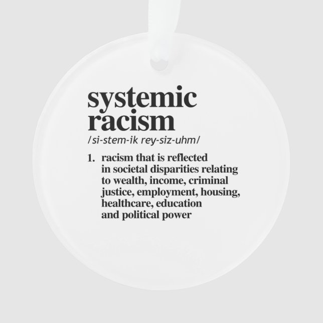 Systemic Racism Definition Ornament (Front)