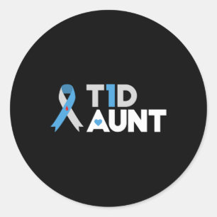 T1D Aunt Diabetes Awareness Type 1 Insulin Pancre Classic Round Sticker