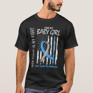 T1D Awareness Baby Girl Type One Diabetes Flag Fam T-Shirt
