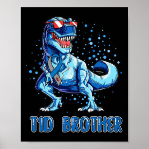 T1D Brother  Type 1 Diabetes Ribbon T Rex Dinosaur Poster