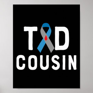 T1d Cousin Type 1 Diabetes Awareness Insulin Famil Poster