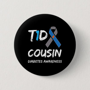 T1d Cousin Type 1 Diabetes Awareness Ribbon 2 Inch Round Button