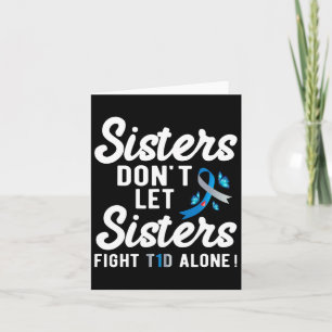 T1d Design For Support Sisters Type 1 Diabetes Awa Card