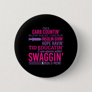T1D Diabetic Fun Type 1 Diabetes Awareness Men Wom 2 Inch Round Button