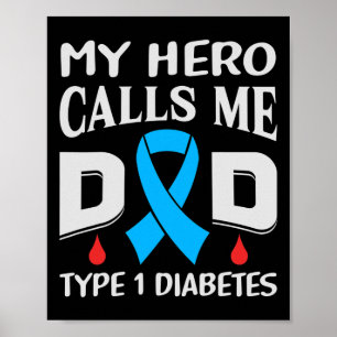 T1d Diabetic Type 1 Diabetes Awareness Father Dad Poster