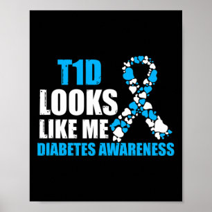 T1d Looks Like Me Diabetes Awareness Gift Poster