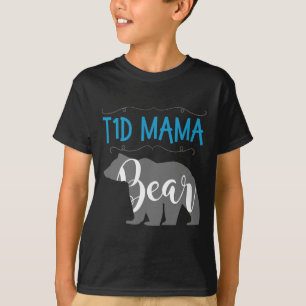 T1d Mama Bear Type1 Diabetes T1 Mom Women Awarenes T-Shirt