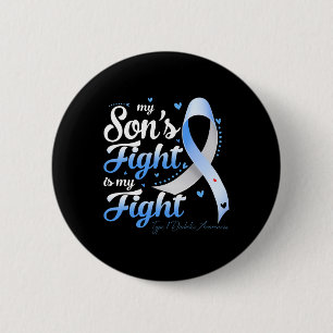 T1d Mom Dad Parents My Son's Fight Type 1 Diabetes 2 Inch Round Button