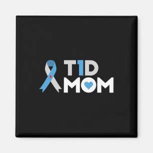 T1d Mom Diabetes Awareness Type 1 Insulin Mother  Magnet
