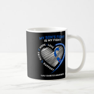 T1d Mom My Son's Fight Is My Fight Type 1 Diabetes Coffee Mug
