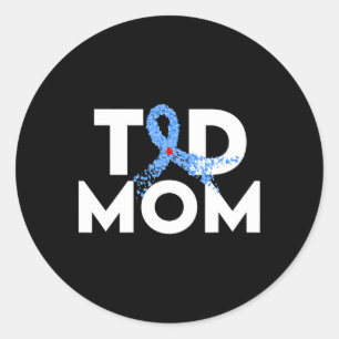 T1d Mom Type 1 Diabetes Awareness Insulin Family S Classic Round Sticker