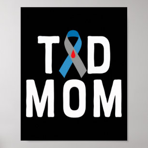T1d Mom Type 1 Diabetes Awareness Insulin Family S Poster