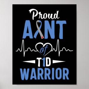 T1D Proud Aunt Diabetes Awareness Type 1 Insulin P Poster