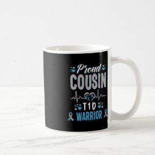 T1D proud cousin Diabetes awareness Type 1 Pancrea Coffee Mug