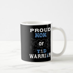 T1d Proud Mom Diabetes Awareness Type 1 Insulin Pa Coffee Mug