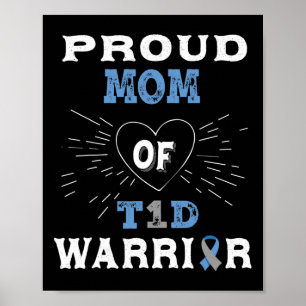 T1d Proud Mom Diabetes Awareness Type 1 Insulin Pa Poster