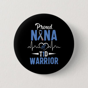 T1d Proud Nana Diabetes Awareness Type 1 Insulin P 2 Inch Round Button